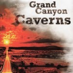 Recollections of the grand Canyon Caverns